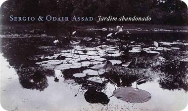 Sergio & Odair Assad, Jardim Abandonado
